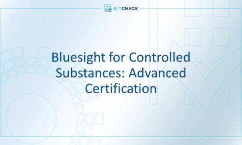 Bluesight for Controlled Substances: Advanced Certification